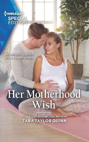 [Parent Portal 03] • Her Motherhood Wish (The Parent Portal Book 3)